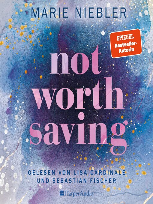 Title details for Not Worth Saving (ungekürzt) by Marie Niebler - Wait list